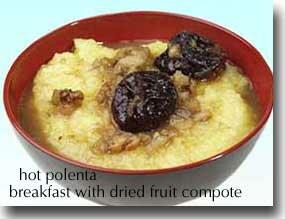 Hot Polenta Breakfast with Dried Fruit Compote
